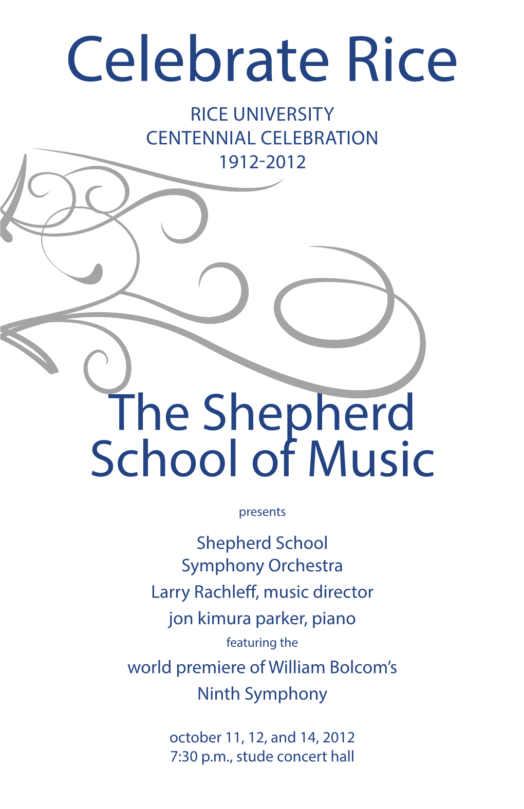 2012 the Shepherd School of Music Presents