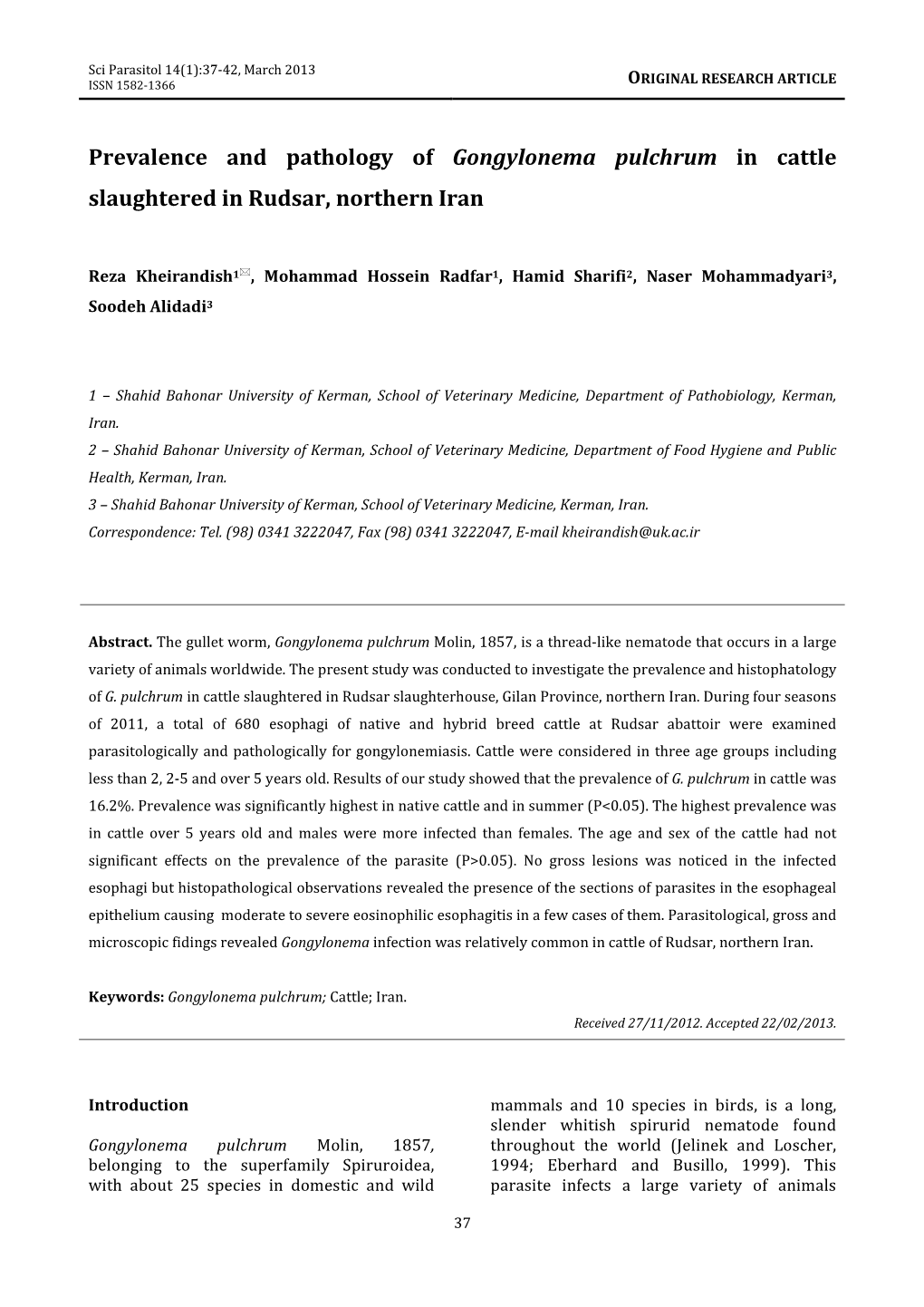 Prevalence and Pathology of Gongylonema Pulchrum in Cattle Slaughtered in Rudsar, Northern Iran