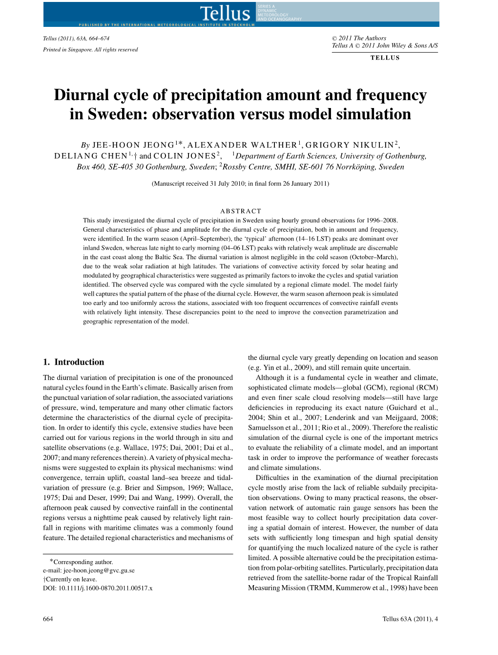 Diurnal Cycle of Precipitation Amount and Frequency in Sweden: Observation Versus Model Simulation