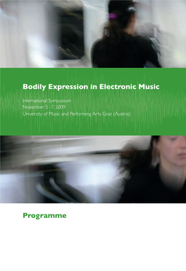 Bodily Expression in Electronic Music Programme