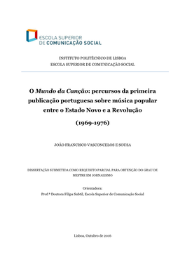 O Mundo Da Canção: Percursos Da Primeira Publicação Portuguesa Sobre Música Popular Entre O Estado Novo E a Revolução