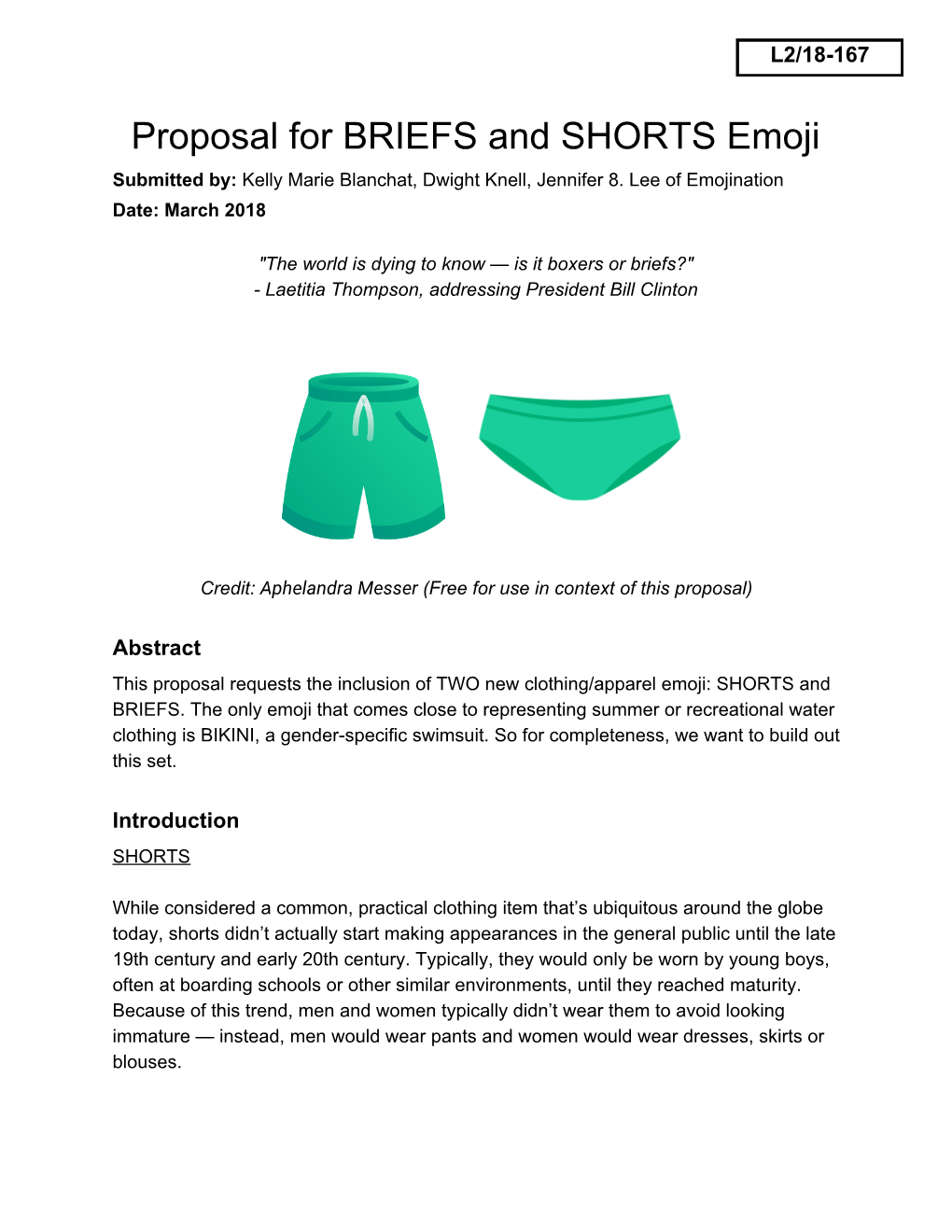 Proposal for BRIEFS and SHORTS Emoji Submitted By: ​Kelly Marie Blanchat, Dwight Knell, Jennifer 8