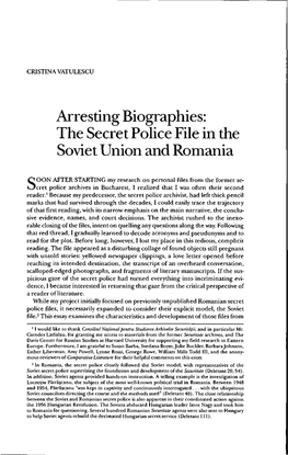 Arresting Biographies: the Secret Police File in the Soviet Union and Romania