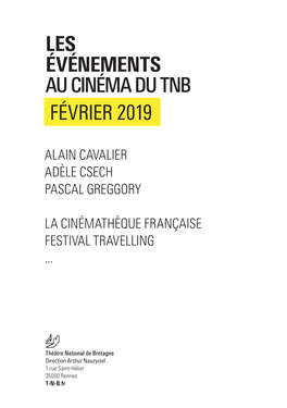 Les Événements Au Cinéma Du Tnb Février 2019