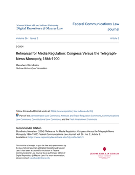 Congress Versus the Telegraph-News Monopoly, 1866-1900," Federal Communications Law Journal: Vol