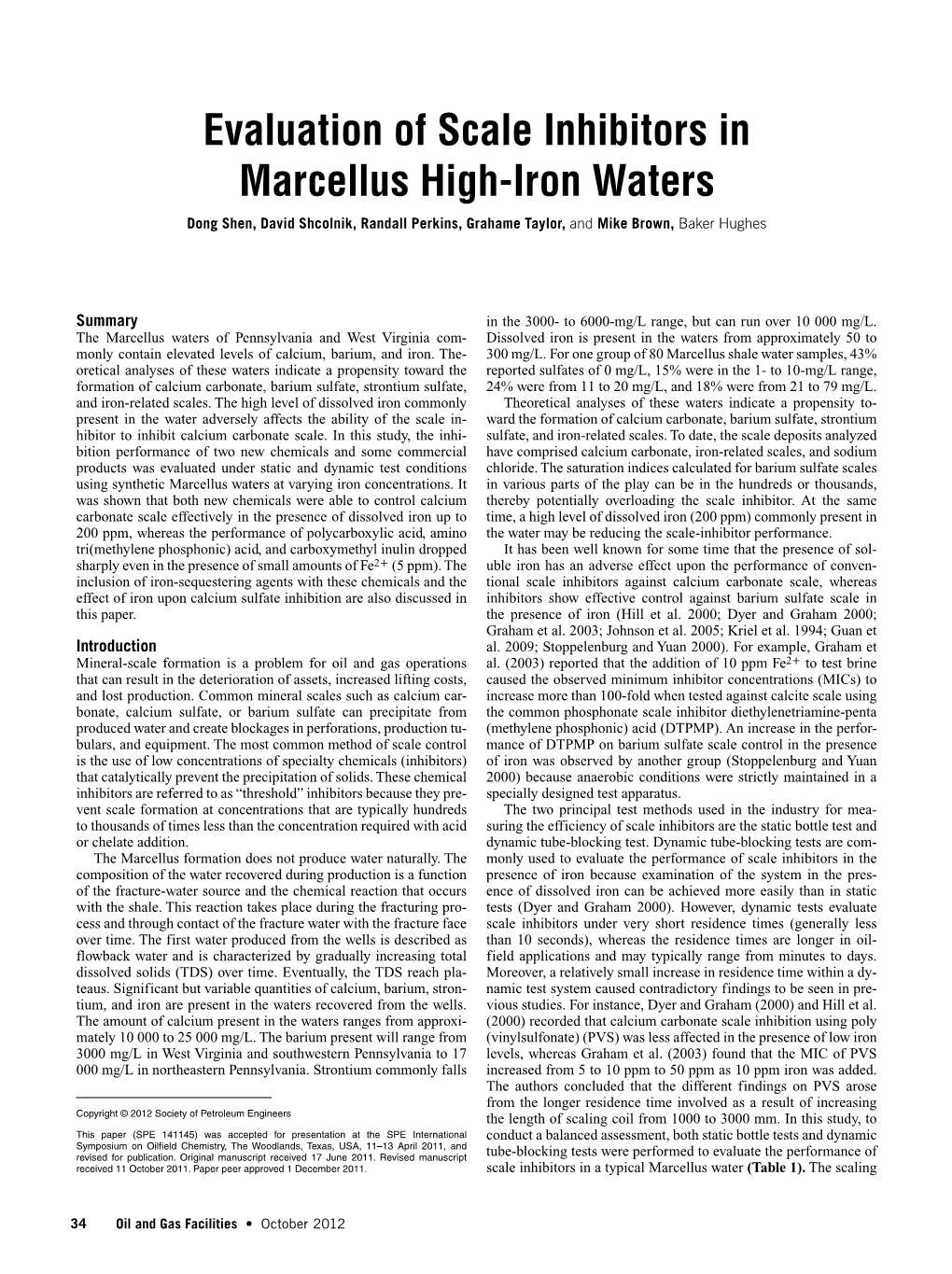 Evaluation of Scale Inhibitors in Marcellus High-Iron Waters
