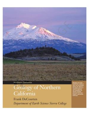Geology of Northern California Geology Ofnorthern Provides Anoverviewofthephysiographic Egional Geology/ Merous Rese Will Erica
