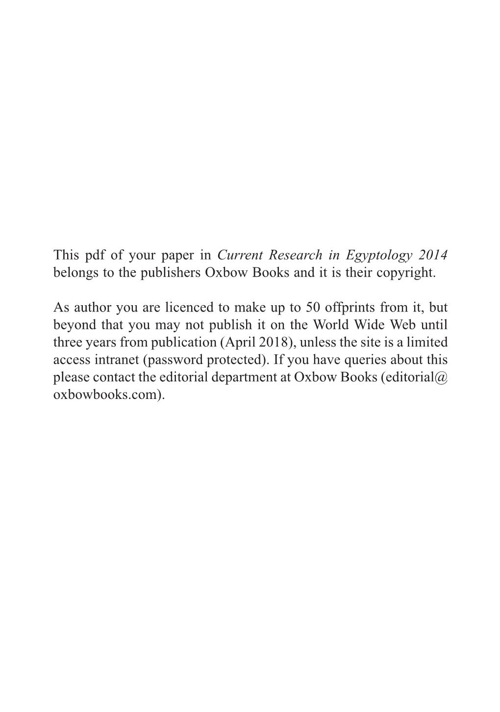 This Pdf of Your Paper in Current Research in Egyptology 2014 Belongs to the Publishers Oxbow Books and It Is Their Copyright