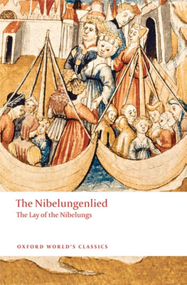 The Nibelungenlied the Lay of the Nibelungs