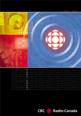 The Canadian Broadcasting Corporation's Annual Report for 2002-2003