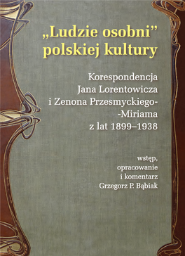 „Ludzie Osobni” Polskiej Kultury Ze Wstępu Miejsca W Panteonie Rodzimej Kultury