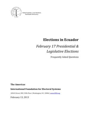 Elections in Ecuador February 17 Presidential & Legislative Elections