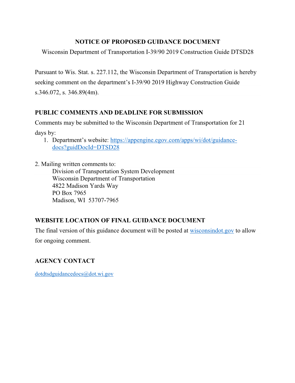 NOTICE of PROPOSED GUIDANCE DOCUMENT Wisconsin Department of Transportation I-39/90 2019 Construction Guide DTSD28