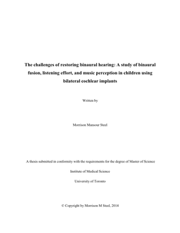 The Challenges of Restoring Binaural Hearing: a Study of Binaural Fusion, Listening Effort, and Music Perception in Children Using Bilateral Cochlear Implants