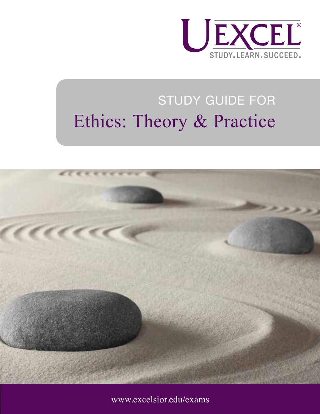 Uexcel Study Guide for Ethics: Theory & Practice