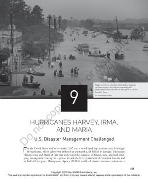 Hurricanes Harvey, Irma, and Maria of That Year Truly Tested the Capacities of Federal, State, and Local Emer- Gency Management