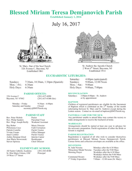 Blessed Miriam Teresa Demjanovich Parish Established January 1, 2016 July 16, 2017