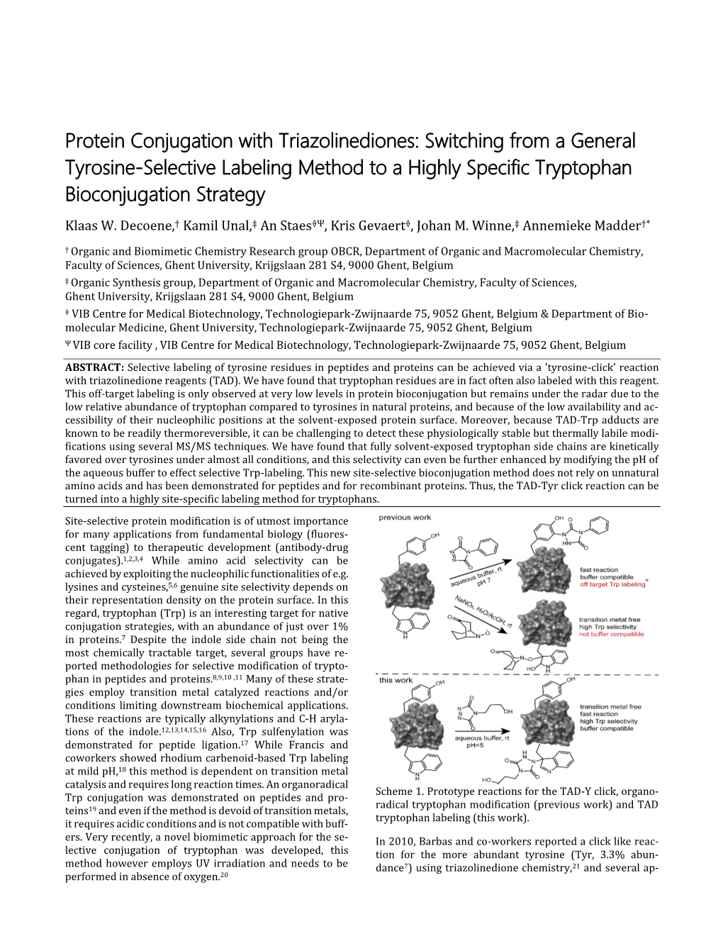 Protein Conjugation with Triazolinediones: Switching from a General Tyrosine-Selective Labeling Method to a Highly Specific Tryptophan Bioconjugation Strategy Klaas W