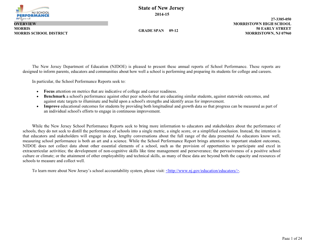 State of New Jersey 2014-15 27-3385-050 OVERVIEW MORRISTOWN HIGH SCHOOL MORRIS 50 EARLY STREET GRADE SPAN 09-12 MORRIS SCHOOL DISTRICT MORRISTOWN, NJ 07960 1.00