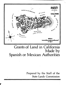 Grants of Land in California Made by Spanish Or Mexican Authorities