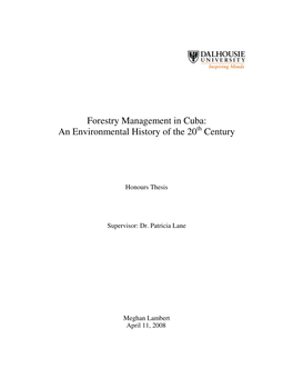 Forestry Management in Cuba: an Environmental History of the 20 Th Century