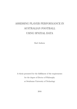 Assessing Player Performance in Australian Football Using Spatial Data