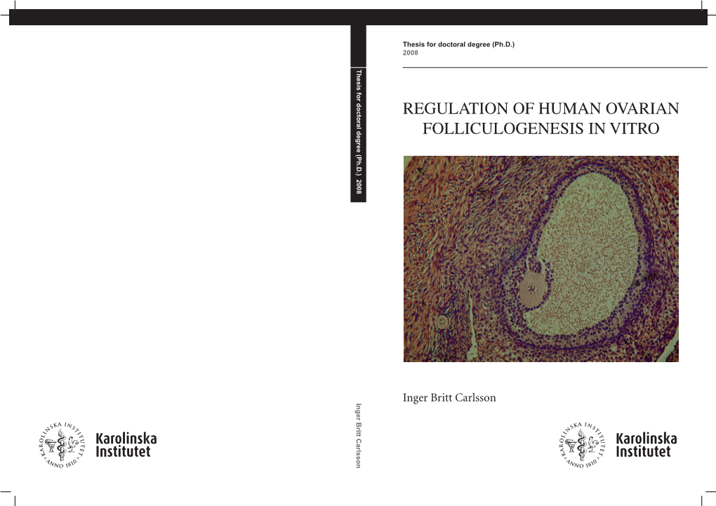 Regulation of Human Ovarian Folliculogenesis in Vitro