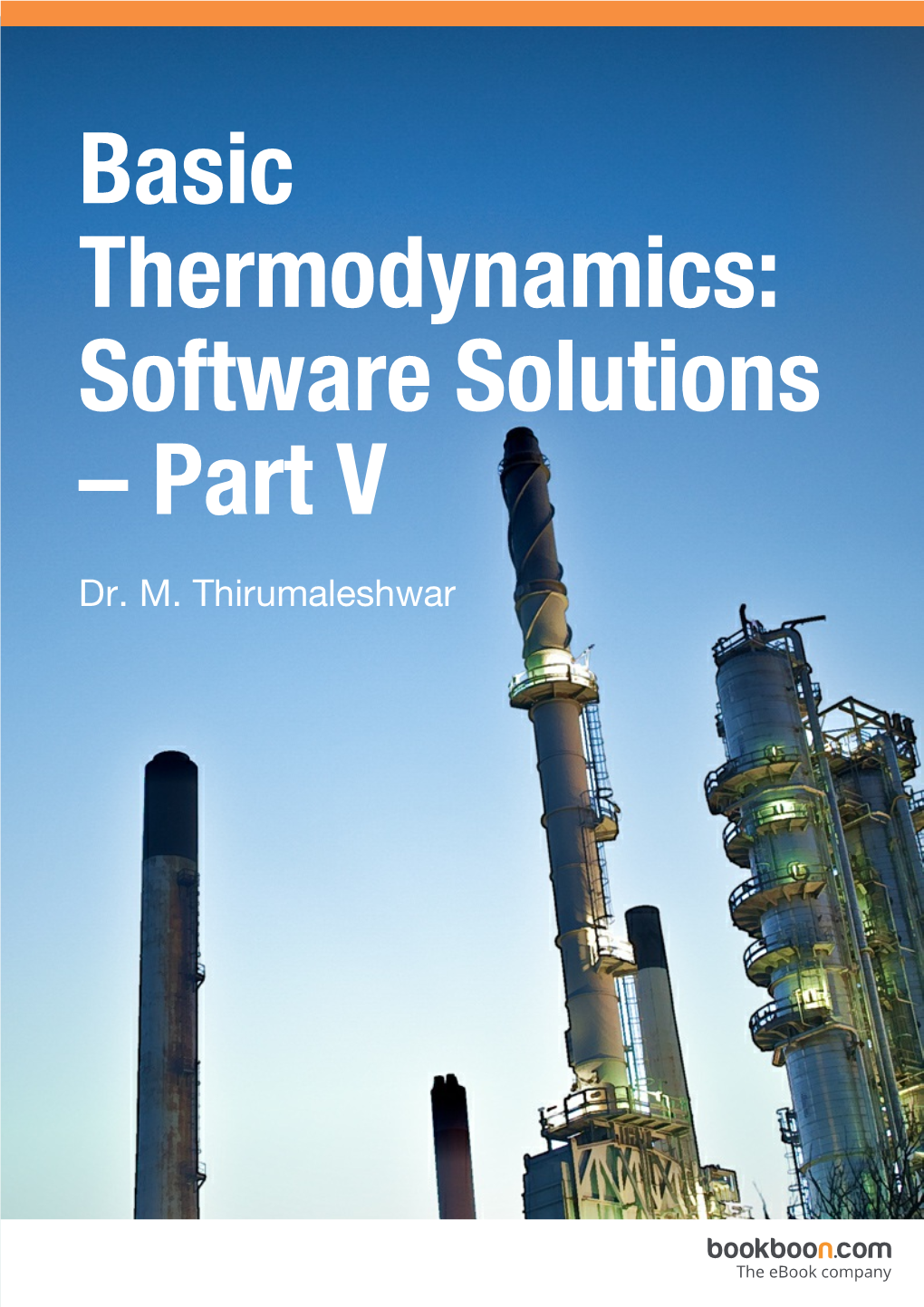Basic Thermodynamics: Software Solutions – Part V Real and Ideal Gases and Gas Mixtures