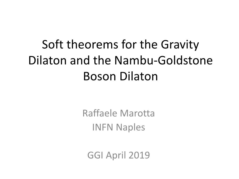 Soft Theorems for the Gravity Dilaton and the Nambu-Goldstone Boson Dilaton