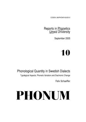 Reports in Phonetics Umeå University Phonological Quantity in Swedish