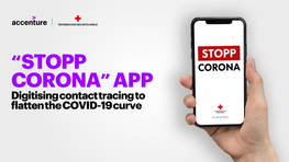 “STOPP CORONA” APP Digitizing Contact Tracing to Flatten the COVID