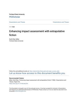 Enhancing Impact Assessment with Extrapolative Fiction