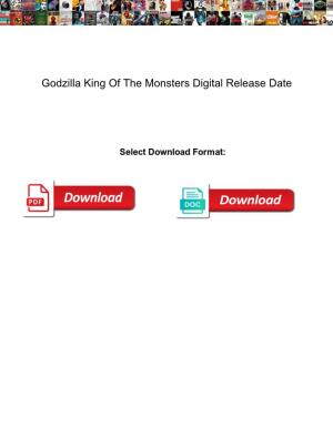 Godzilla King of the Monsters Digital Release Date