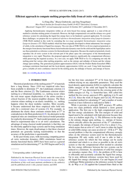 Efficient Approach to Compute Melting Properties Fully from Ab Initio With