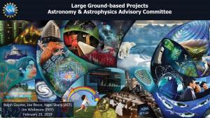 Large Ground-Based Projects Astronomy & Astrophysics Advisory