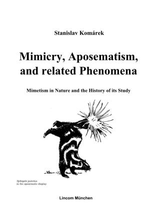 Mimicry, Aposematism, and Related Phenomena
