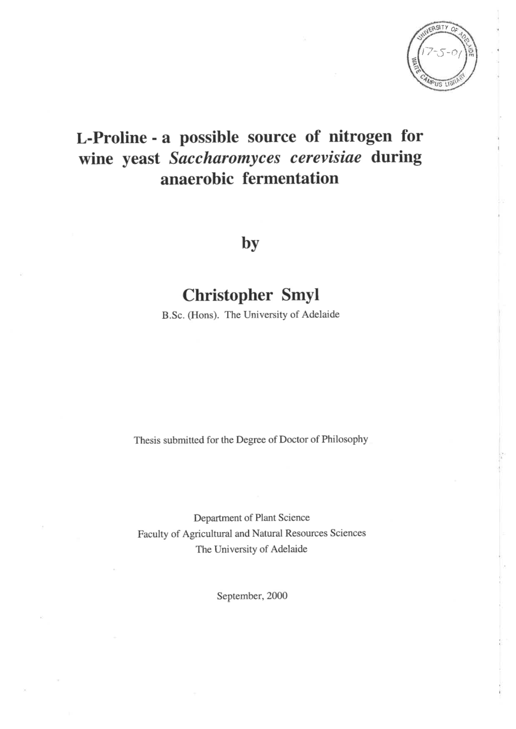 L-Proline : a Possible Source of Nitrogen for Wine Yeast Saccharomyces Cerevisiae During Anaerobic Fermentation