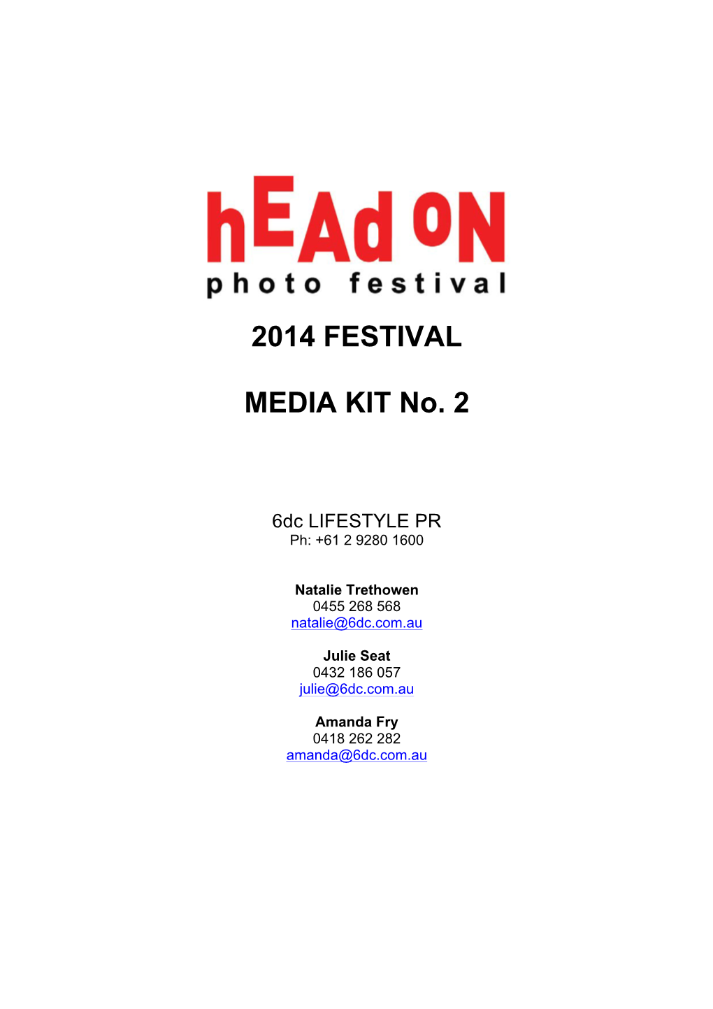 2014 FESTIVAL MEDIA KIT No. 2