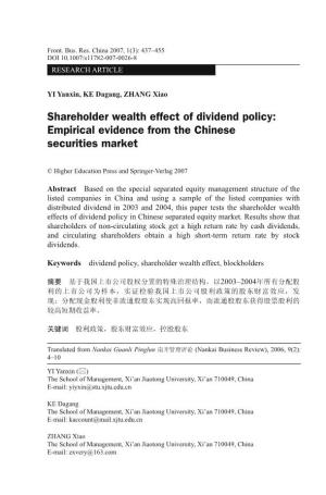 Shareholder Wealth Effect of Dividend Policy: Empirical Evidence from the Chinese Securities Market