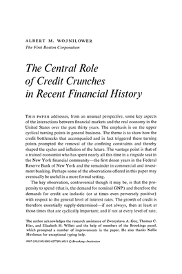The Central Role of Credit Crunches in Recent Financial History