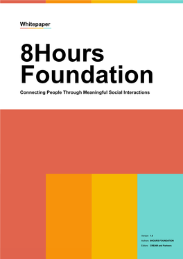 Whitepaper 8Hours Foundation Connecting People Through Meaningful Social Interactions