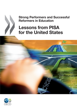 Lessons from PISA for the United States Strong Performers and Successful Reformers in Education