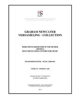 Graham Newcater Versameling Collection