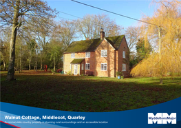 Walnut Cottage, Middlecot, Quarley Myddelton&Major Myddelton&Major an Immaculate Country Property in Stunning Rural Surroundings and an Accessible Location
