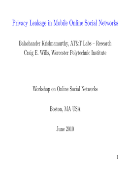 Privacy Leakage in Mobile Online Social Networks