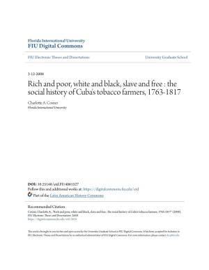 Rich and Poor, White and Black, Slave and Free : the Social History of Cuba's Tobacco Farmers, 1763-1817 Charlotte A