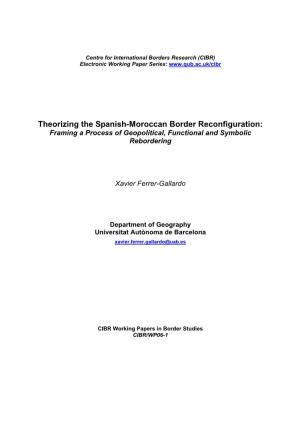 Theorizing the Spanish-Moroccan Border Reconfiguration: Framing a Process of Geopolitical, Functional and Symbolic Rebordering