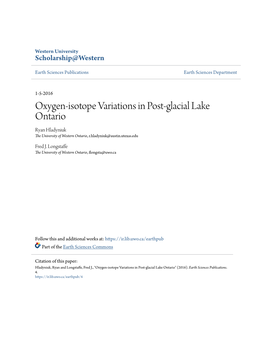 Oxygen-Isotope Variations in Post-Glacial Lake Ontario Ryan Hladyniuk the University of Western Ontario, R.Hladyniuk@Austin.Utexas.Edu