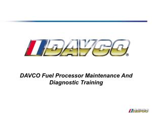 DAVCO Fuel Processor Maintenance and Diagnostic Training