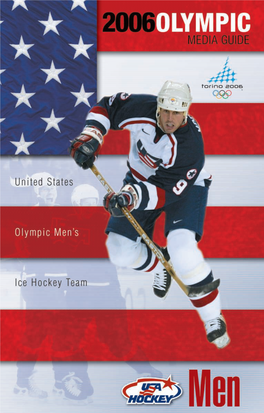2006 U .S . Olympic Ice Hockey Media Guide